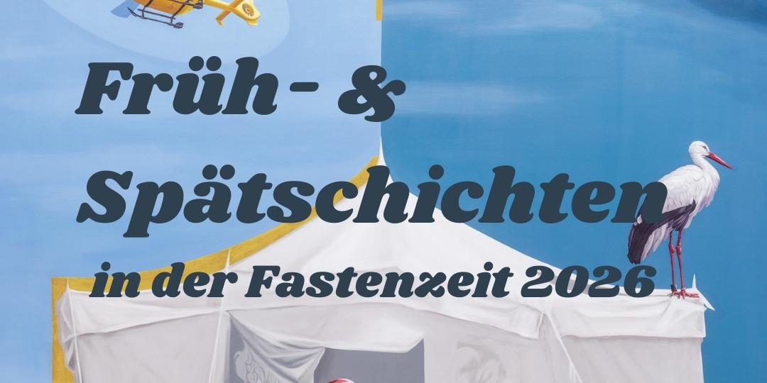 2026_02_Frueh_Spaetschichten