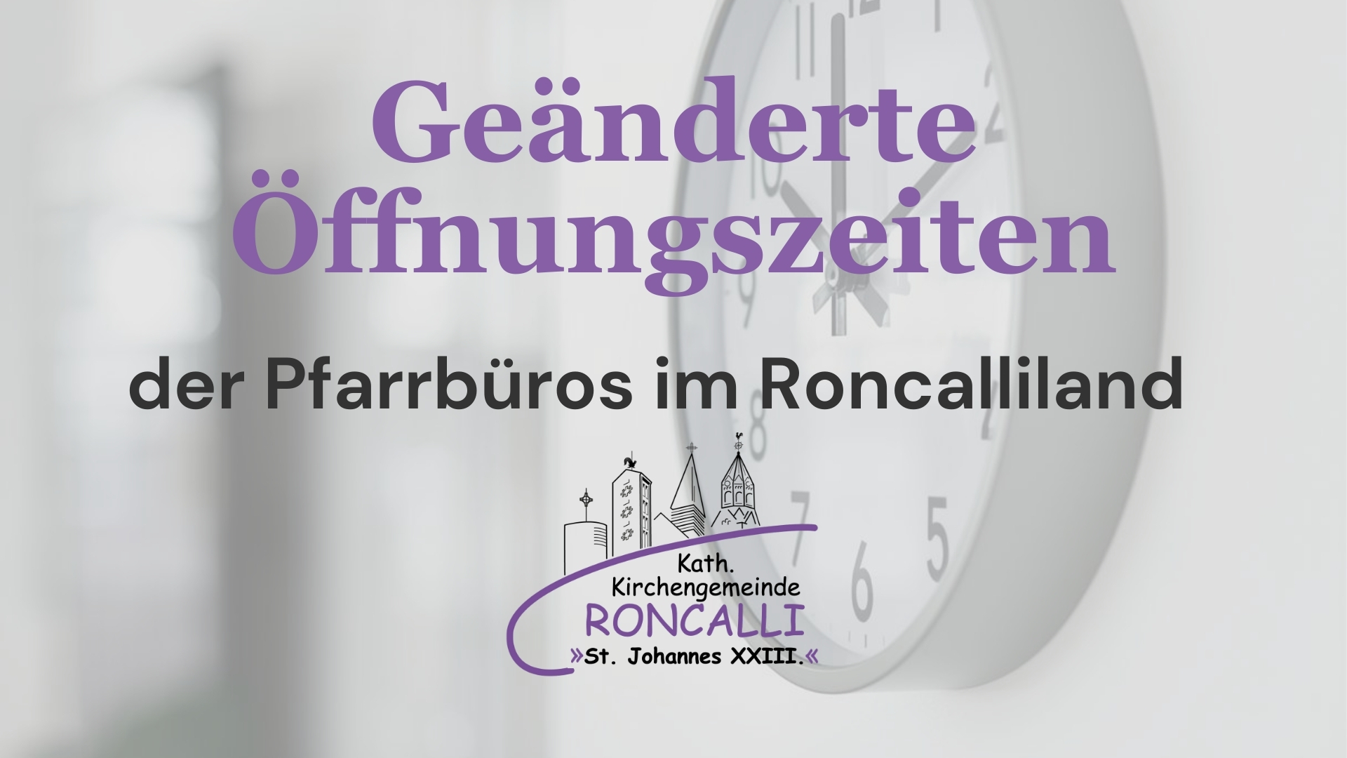 Geänderte Öffnungszeiten