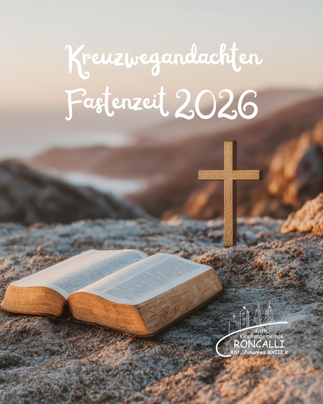 Kreuzwegandachten Fastenzeit 2026